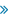 &raquo;